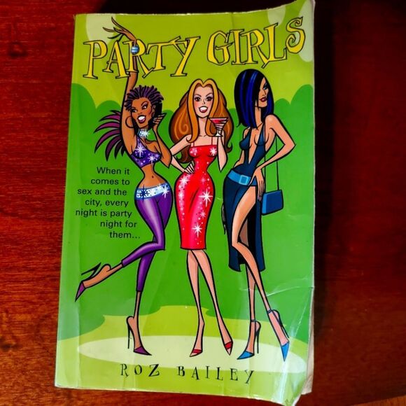 🦄Party Girls Book by Roz Bailey || Life's A Party, If You Can Get In🦄 - Picture 1 of 6